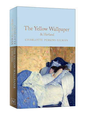 The Yellow Wallpaper and Herland 黄色墙纸 精装麦克米伦收藏馆系列 Macmillan Collector's Library