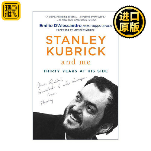 Stanley Kubrick and Me 离上帝最近的电影人 斯坦利•库布里克生命最后的30年
