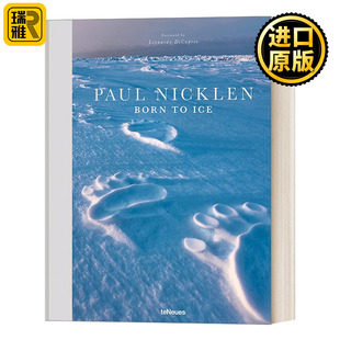 生于寒冰 Leonardo Paul Nicklen 精装 Ice 雪景摄影集 Born DiCaprio作品
