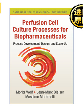 英文原版 Perfusion Cell Culture Processes for Biopharmaceuticals