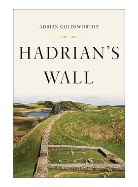 英文原版 Hadrian's Wall 哈德良长城 罗马帝国的荣光与文明世界的尽头 精装 英文版 进口英语原版书籍