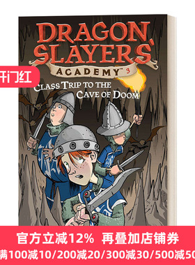 Dragon Slayers Academy Class Trip to the Cave of Doom