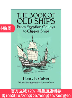 The Book of Old Ships 古船之书 从埃及大帆船到快船 船舶权威图解指南 海军历史 Henry B. Culver