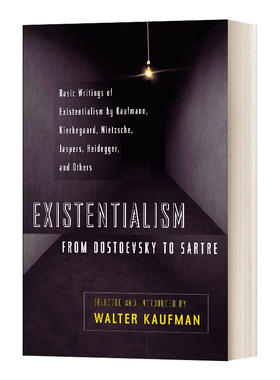 英文原版 Existentialism from Dostoevsky to Sartre 存在主义 从陀斯妥也夫斯基到沙特 英文版 Walter Kaufmann进口英语原版书籍