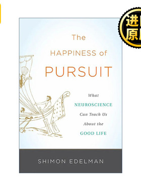 The Happiness of Pursuit 追求幸福 精装 康奈尔大学Shimon Edelman教授