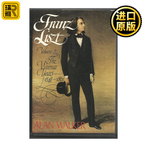 Franz Liszt 李斯特传记 卷二 1848-1861 Alan Walker