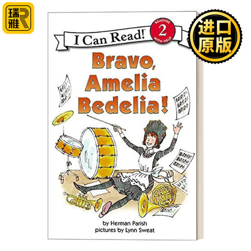 Bravo, Amelia Bedelia! 非常棒，阿米莉亚 糊涂女佣分级阅读  I Can Read Level 2