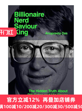 英文原版 Billionaire Nerd Savior King 亿万富翁 书呆子 救世主 国王 比尔·盖茨和他塑造世界的探索英文版进口英语原版书籍