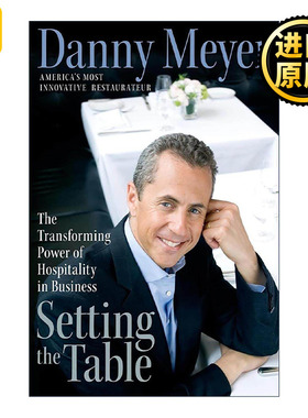 英文原版 Setting the Table 全心待客 创造直抵人心的非凡体验 丹尼·迈耶 精装 英文版 进口英语原版书籍