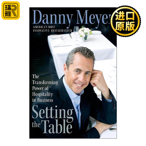 英文原版 Setting the Table 全心待客 创造直抵人心的非凡体验 丹尼·迈耶 精装 英文版 进口英语原版书籍