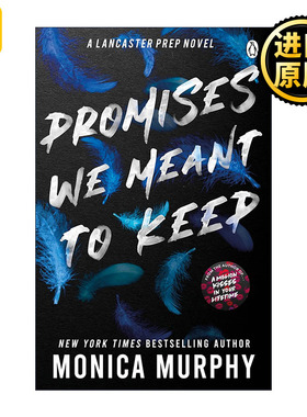 Promises We Meant To Keep 本该遵守的承诺 Monica Murphy畅销爱情小说兰卡斯特预科系列3 TikTok热门北美晋江文学