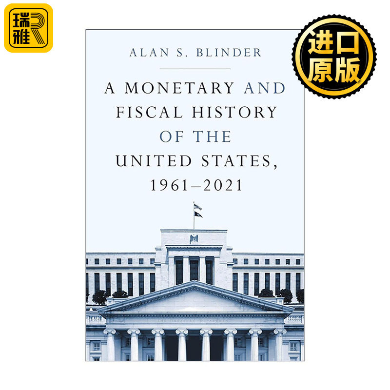 英文原版 A Monetary and Fiscal History of the United States 1961–2021 美国货币与财政史 1961-2021年 英文版