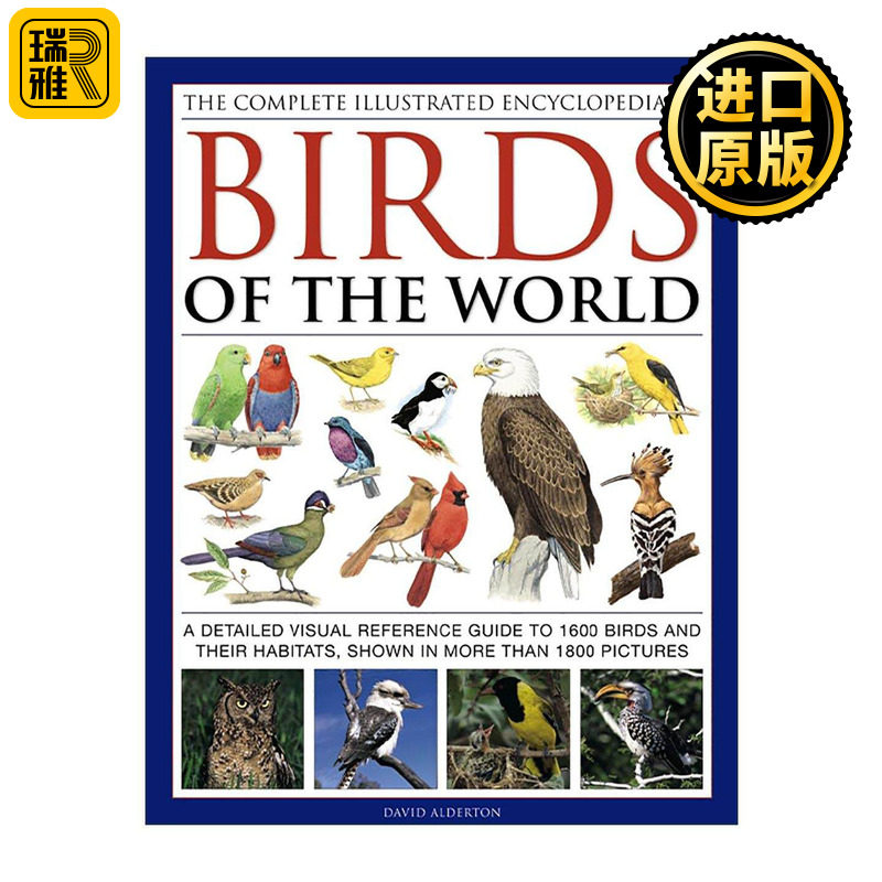 英文原版 Complete Illustrated Encyclopedia Of Birds Of The World 世界鸟类全图鉴 1600种鸟类及其栖息地的视觉参考指南 进口