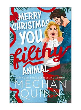英文原版 Merry Christmas You Filthy Animal圣诞快乐 肮脏的动物 邻居怎样偷走了圣诞节系列2 北美晋江浪漫爱情小说Meghan Quinn