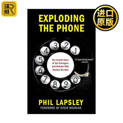 英文原版 Exploding the Phone 电话飞客 菲尔·拉普斯利 黑客 历史 网络技术 英文版 进口英语原版书籍