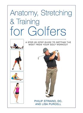英文原版 Anatomy Stretching & Training for Golfers 高尔夫球手解剖 拉伸与训练 逐步提升挥杆效能的完全指南 进口英语书籍