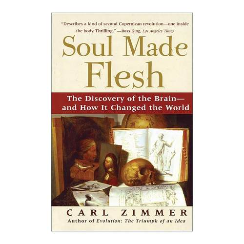 英文原版 Soul Made Flesh 大脑的发现以及它如何改变世界 英文版 进口英语原版书籍