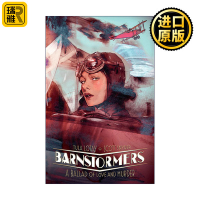Barnstormers: A Ballad of Love and Murder 飞行旅游者 吟游诗人 爱与谋杀的歌谣 Dark Horse黑马漫画 Scott Snyder