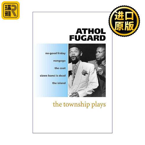 英文原版 The Township Plays 南非剧作家阿索尔·富加德 五部经典乡镇戏剧 早期戏剧核心合集 英文版 进口英语原版书籍