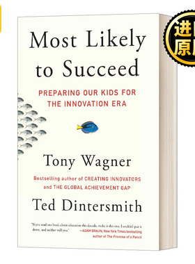 为孩子重塑教育 更有可能成功的路 英文原版 Most Likely to Succeed Preparing Our Kids for the Innovation Era 进口英语书籍