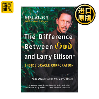 The Difference Between God and Larry Ellison 上帝与拉里埃里森的不同 Oracle软件系统公司的秘密