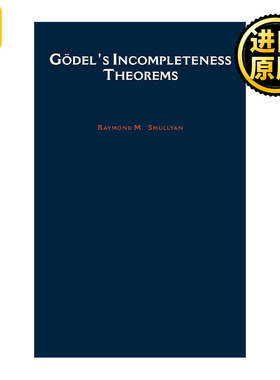 Godel's Incompleteness Theorems 哥德尔不完备定理 牛津逻辑指南系列 精装
