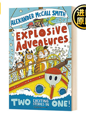 Alexander McCall Smith's Explosive Adventures 大冒险 英文原版儿童绘本