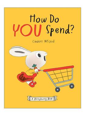 英文原版 How Do You Spend Moneybunny 如何消费 儿童理财启蒙精装绘本 树立正确金钱观 Cinders McLeod 英文版 进口英语原版书籍