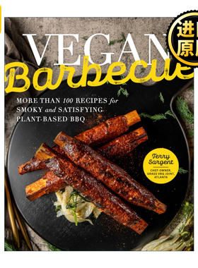 More Than Recipes for Smoky and Satisfying PlantBased BBQ