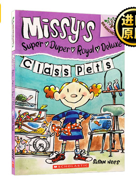 皇家小乔2 英文原版 Missy's Super Duper Royal Deluxe #2 Class Pets 米西 学乐大树系列 儿童章节桥梁书  全英文版进口英语书籍