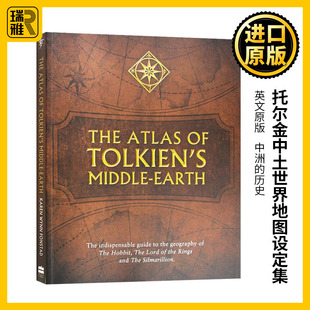 霍比特 精灵宝钻 历史进口英语书籍 托尔金中土世界地图设定集 英文原版 中洲 Middle Tolkien 指环王 earth Atlas 魔戒 The