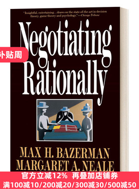 Negotiating Rationally 理性谈判 Bazerman, Max H
