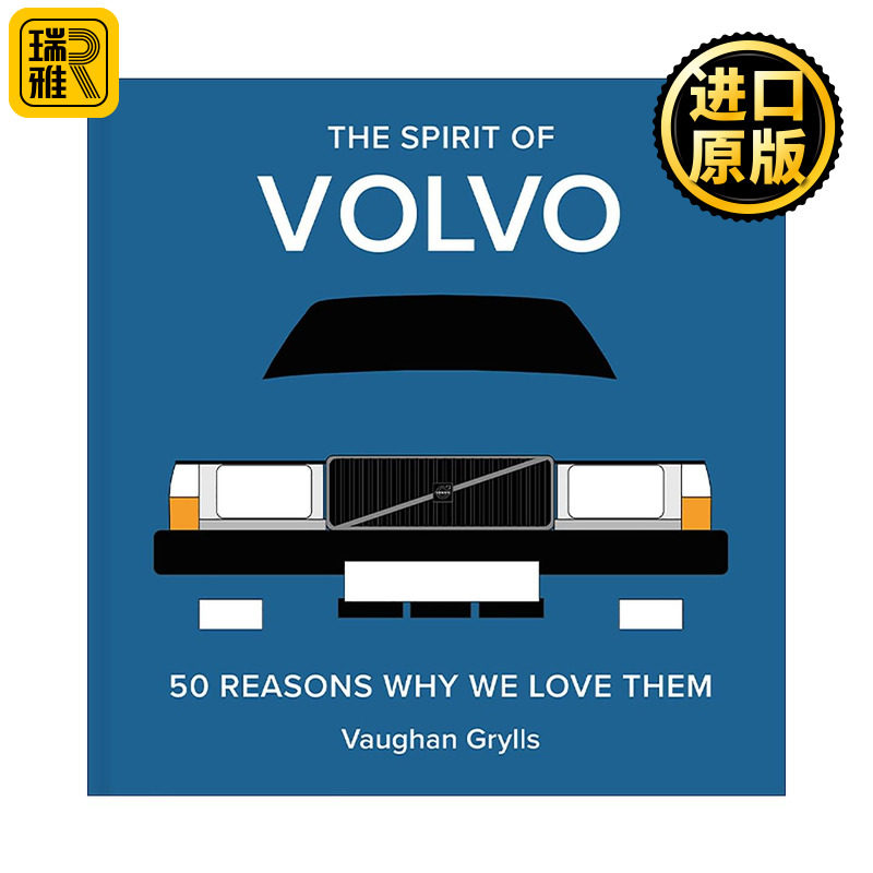 英文原版 The Spirit of Volvo 50 Reasons Why We Love Them 钟情汽车 喜欢沃尔沃的50个理由 工业产品设计画册精装 英文版