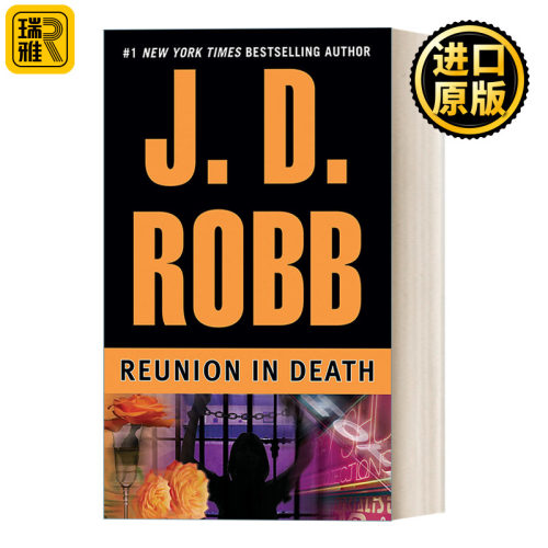 Reunion in Death (In Death 14) 死亡系列14：重逢 女侦探悬疑推理小说 J. D. Robb