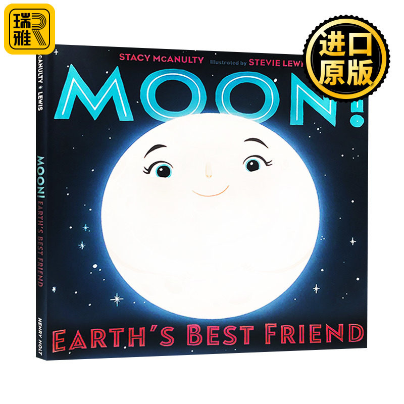 Moon! Earth'S Best Friend 月亮！地球上最好的朋友 精装 英文原版儿童绘本