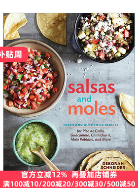 Salsas and Moles 墨西哥酱料食谱 鳄梨酱 萨尔萨辣酱 精装 Deborah Schneider