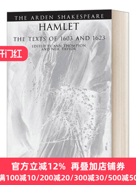 阿登版莎士比亚 哈姆雷特 1603版与1623版 英文原版 The Arden Shakespeare Hamlet The Texts Of 1603 And 1623 进口英语原版书籍