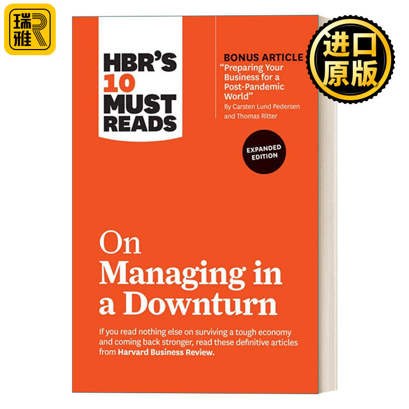 HBRs Must Reads on Managing in a Downturn