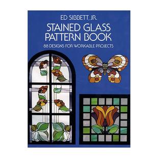 饰设计艺术指南 Stained 彩色玻璃图案书 英文原版 进口英语原版 Pattern 英文版 Glass 书籍 Book Sibbett 装