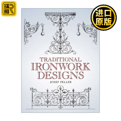 英文原版 Traditional Ironwork Designs Josef Feller