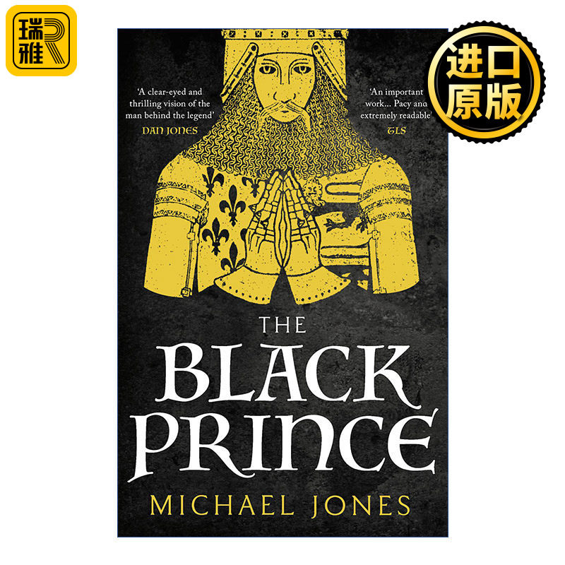 The Black Prince 黑太子 中世纪欧洲骑士精神之花的传奇 迈克尔·琼斯