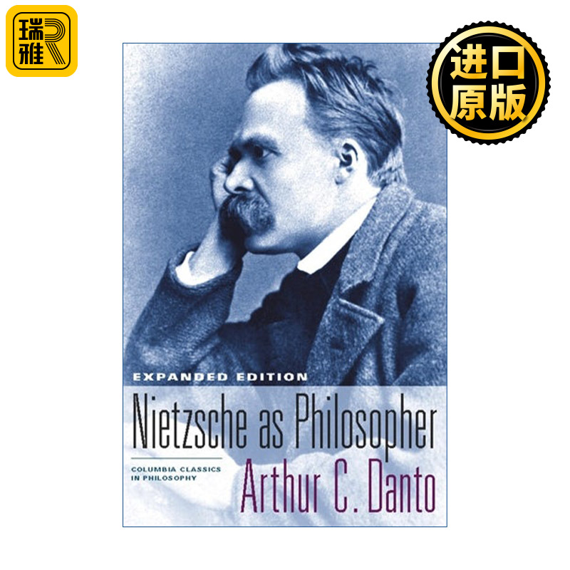 Nietzsche as Philosopher 作为哲学家的尼采 扩充版 Arthur C. Danto 书籍/杂志/报纸 人文社科类原版书 原图主图