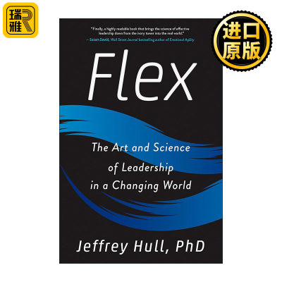 Flex灵活不断变化的世界中的领导艺术与科学企业管理指南 Jeffrey Hull