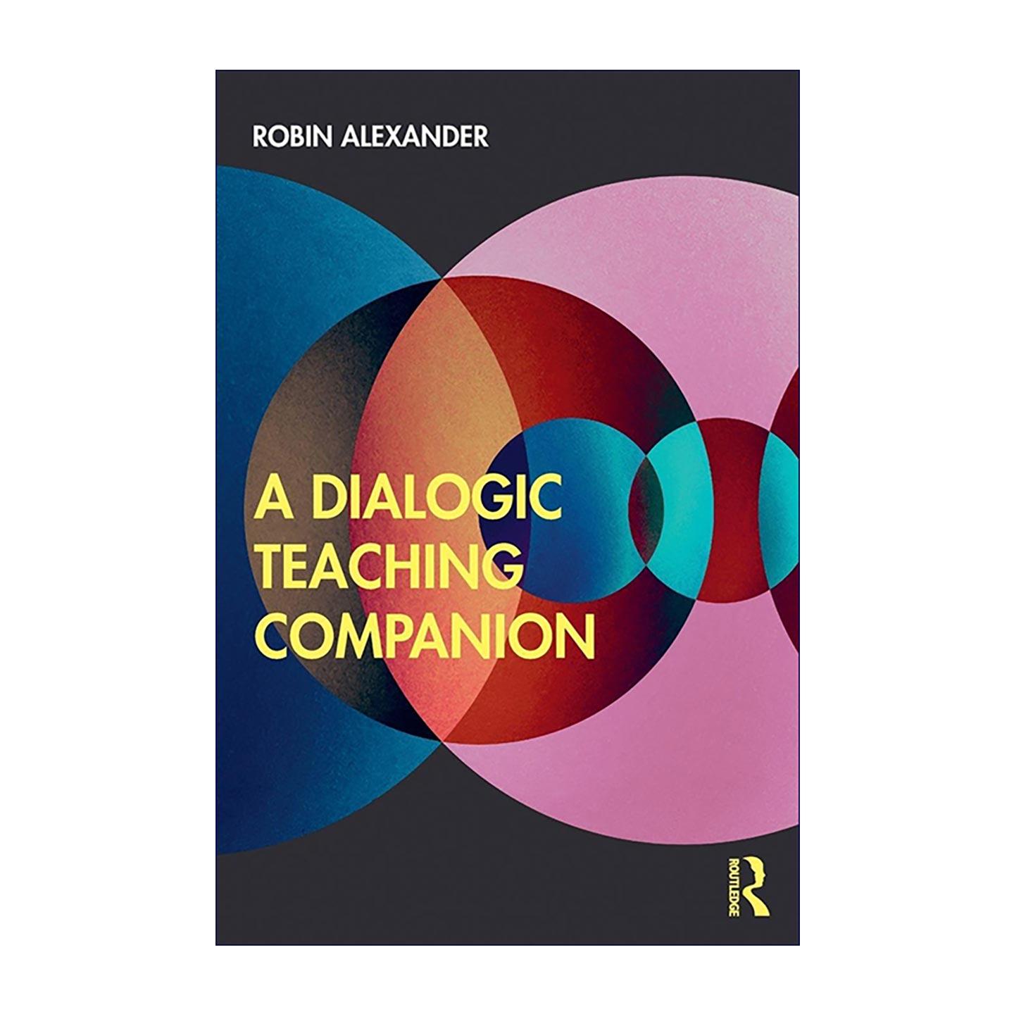 英文原版 A Dialogic Teaching Companion 对话式教学指南 剑桥大学教育学院荣誉教授、英国国家学术院院士 进口英语原版书籍