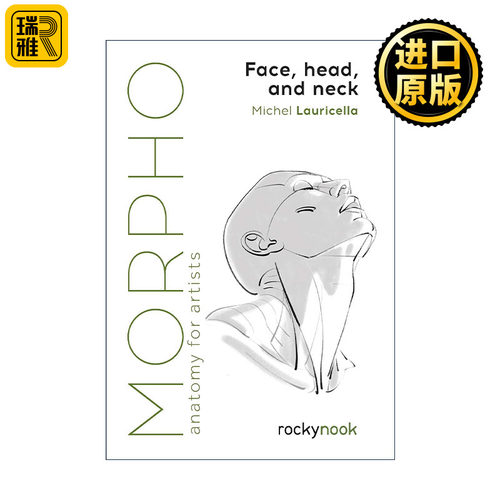 英文原版 Morpho Face Head and Neck Anatomy for Artists 艺用人体结构 脸 头部 脖子 绘画教程 英文版 进口英语原版书籍