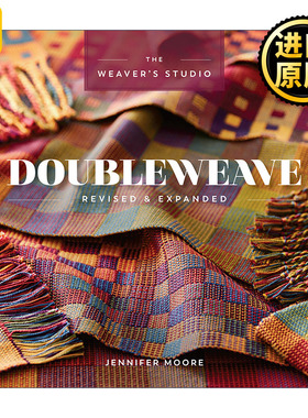 英文原版 Doubleweave (The Weaver's Studio) 双面编织 手工指南 修订扩充版 Jennifer Moore