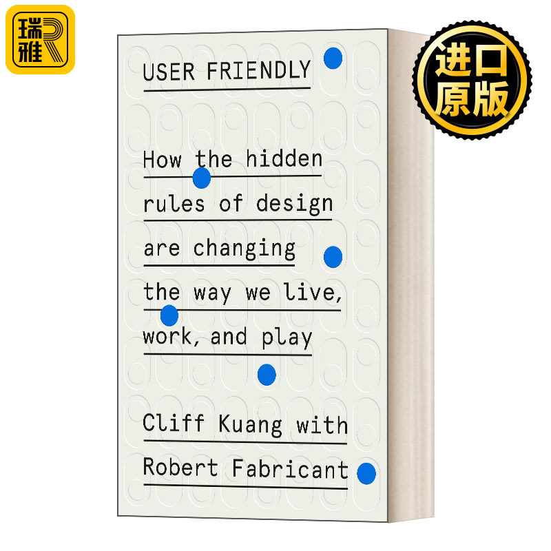 我们的行为是怎样被设计的 英文原版 User Friendly Cliff Kuang 英文版 Cliff Kuang 进口英语原版书籍