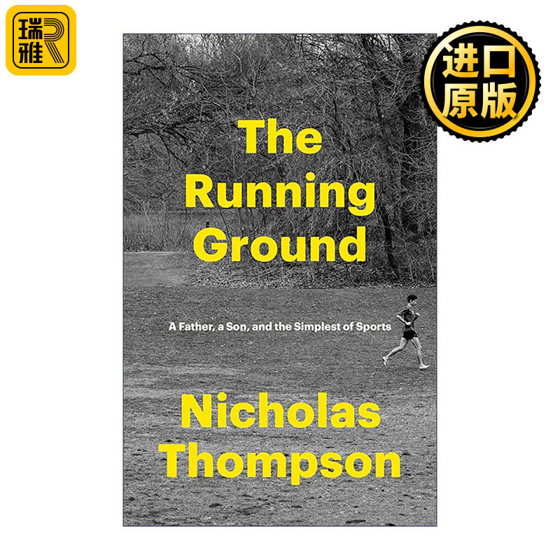 英文原版 The Running Ground 奔跑之地 父与子及纯粹的运动 Nicholas Thompson 精装 英文版 进口英语原版书籍