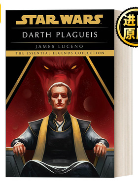 Star Wars: Darth Plagueis 星球大战正史小说 达斯·普雷格斯 James Luceno 统治银河系动作冒险科幻小说