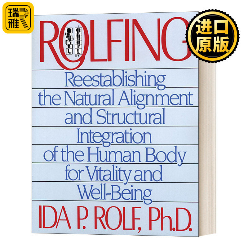 英文原版Rolfing罗尔夫方法